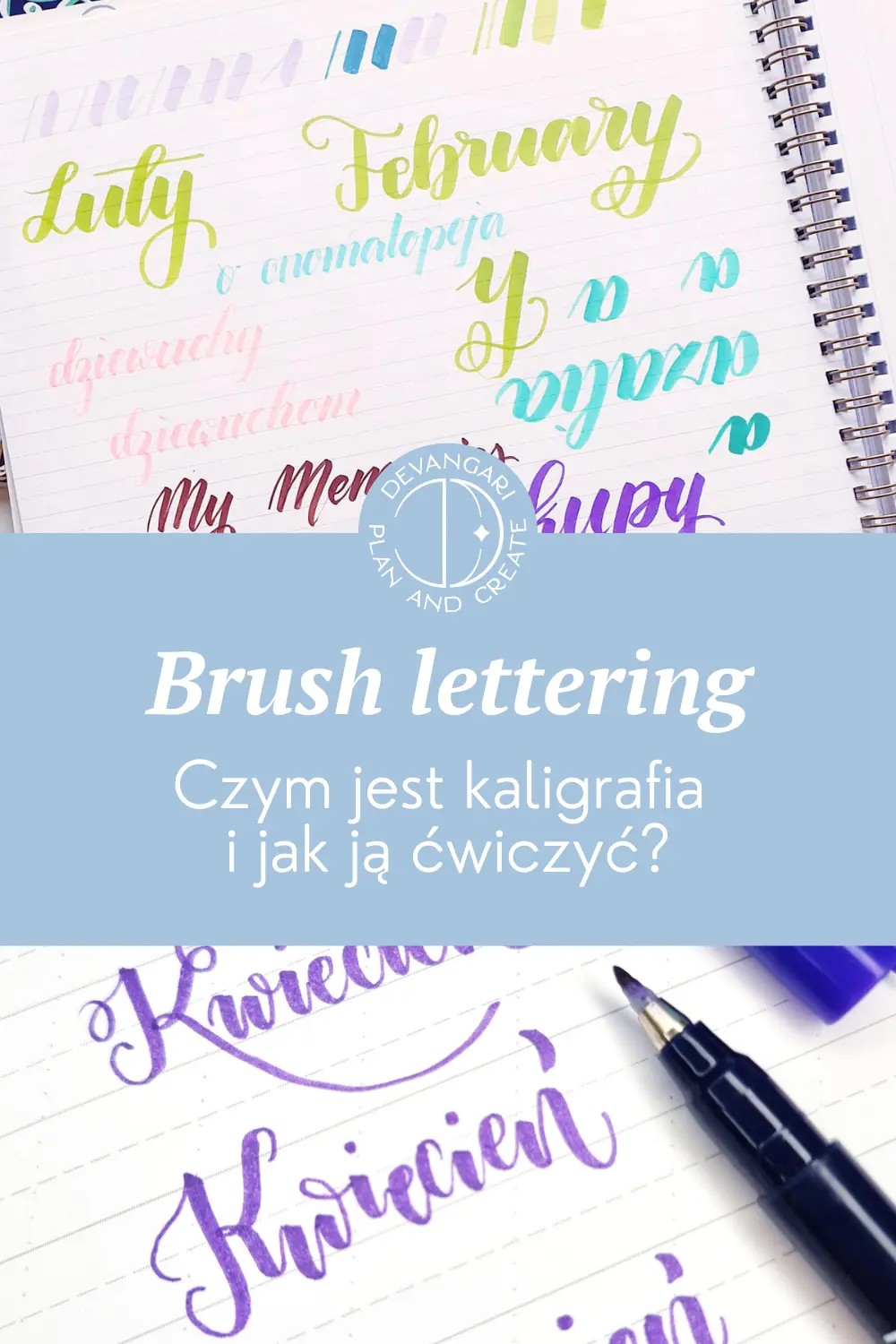 Przykłady brush letteringu, czyli kaligrafii pędzelkowej